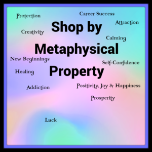 Shop By Metaphysical Property